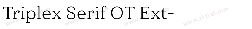 Triplex Serif OT Ext字体转换